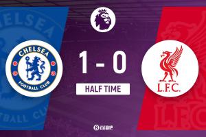 半场-切尔西暂1-0利物浦 凯塞多世界波加纳乔禁区倒地未判引争议