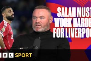 鲁尼：我怀疑萨拉赫的职业道德，他不爽利物浦重金买伊萨克维尔茨