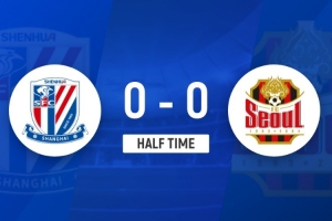 半场-申花暂0-0首尔FC 申花8射4正 阿苏埃失良机马纳法远射造险